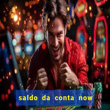 saldo da conta now big win